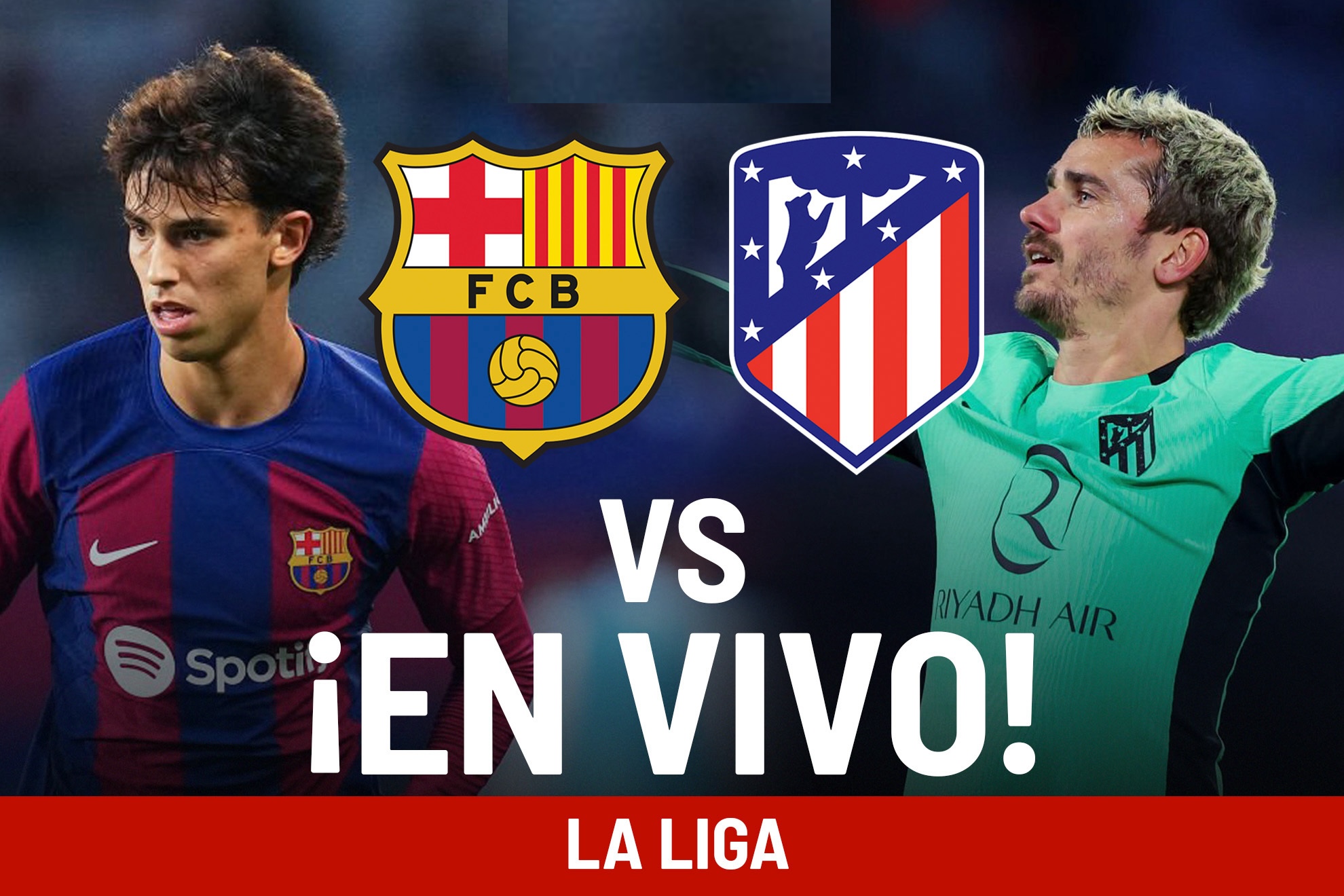 Atletico Madrid VS Barcelona Live Streaming Telecast