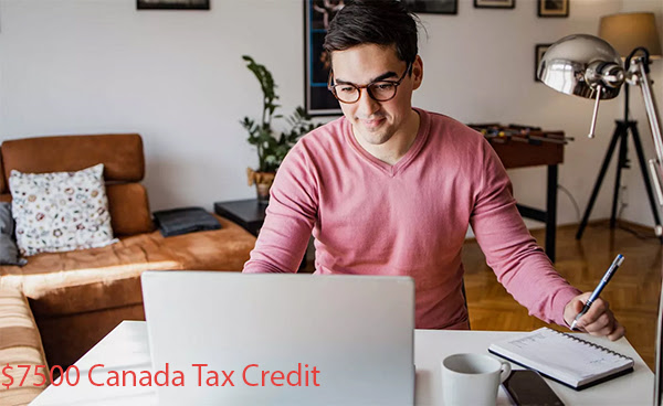 $7500 Canada Tax Credit