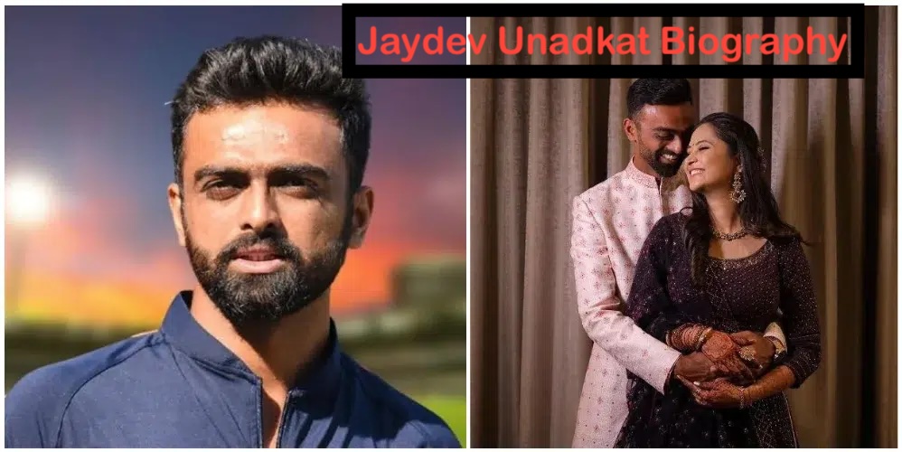 Jaydev Unadkat Biography