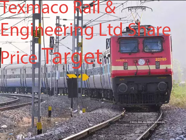 Texmaco Rail & Engineering Ltd Share Price Target