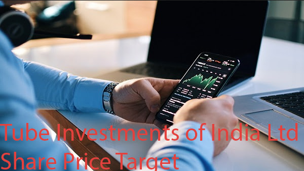 Tube Investments of India Ltd Share Price Target