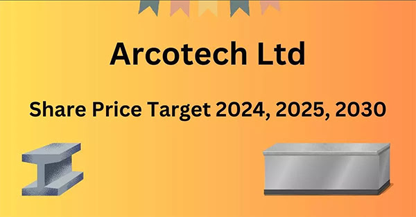 ARCOTECH Share Price Target