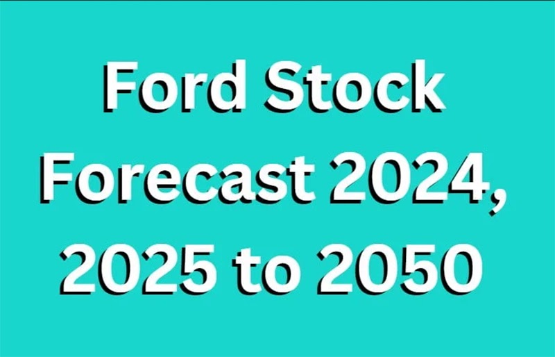 FORD STOCK FORECAST