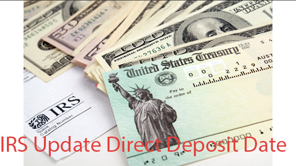 IRS Update Direct Deposit Date