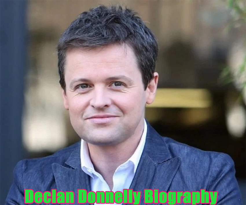 Declan Donnelly Biography