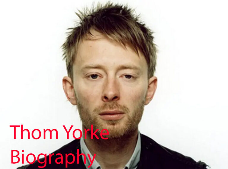 Thom Yorke Biography 2025 Age, Height, Weight, Net Worth, Born, Family And More Details