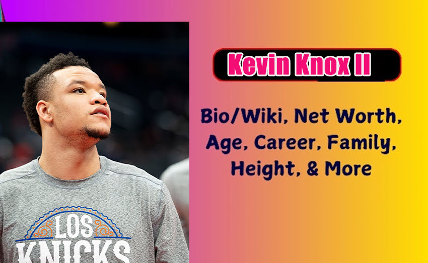 Kevin Knox II