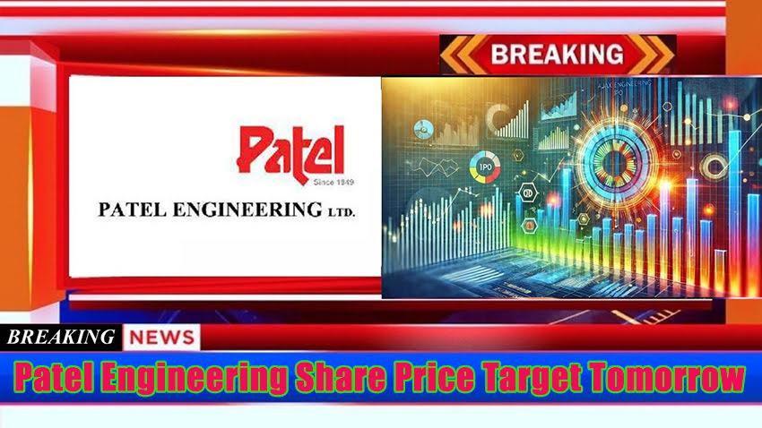 Patel Engineering Share Price Target 2025, 2030, 2040, 2050