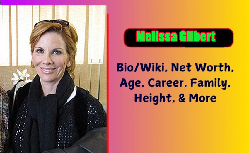 Melissa Gilbert