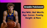 Brandin Podziemski Biography 2025 Age, Height, Weight, Net Worth