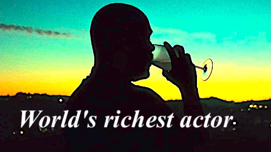 World's richest actor