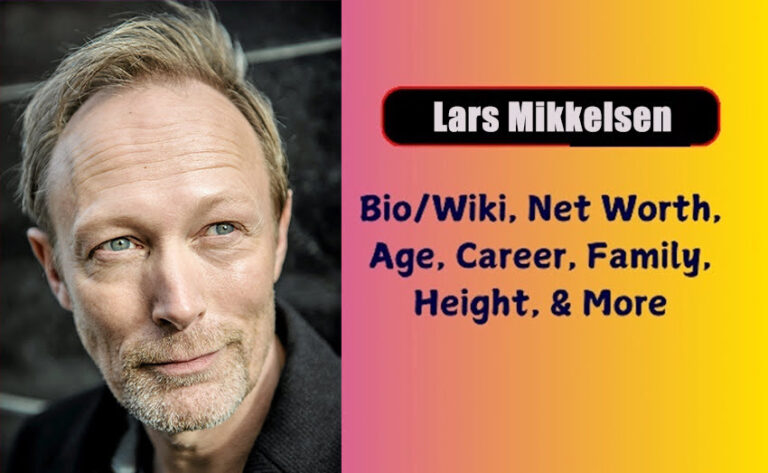 Lars Mikkelsen Biography 2026 Age, Height, Weight, Net Worth, Salary ...