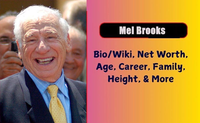 Mel Brooks