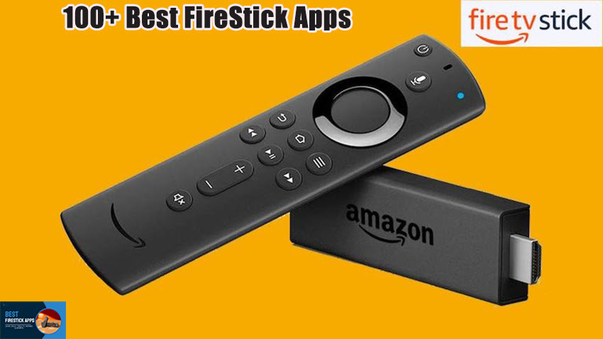 100+ Best FireStick Apps