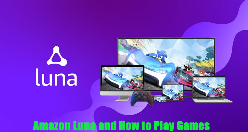 Amazon Luna and How to Play Games