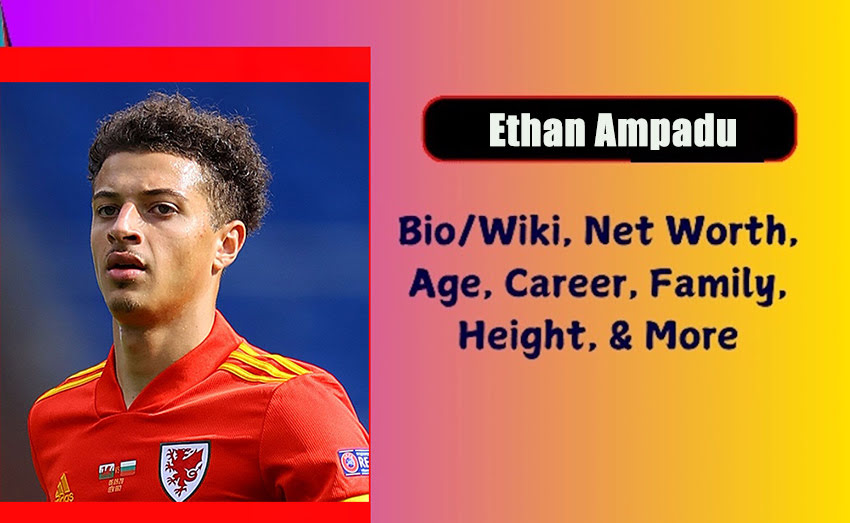 Ethan Ampadu