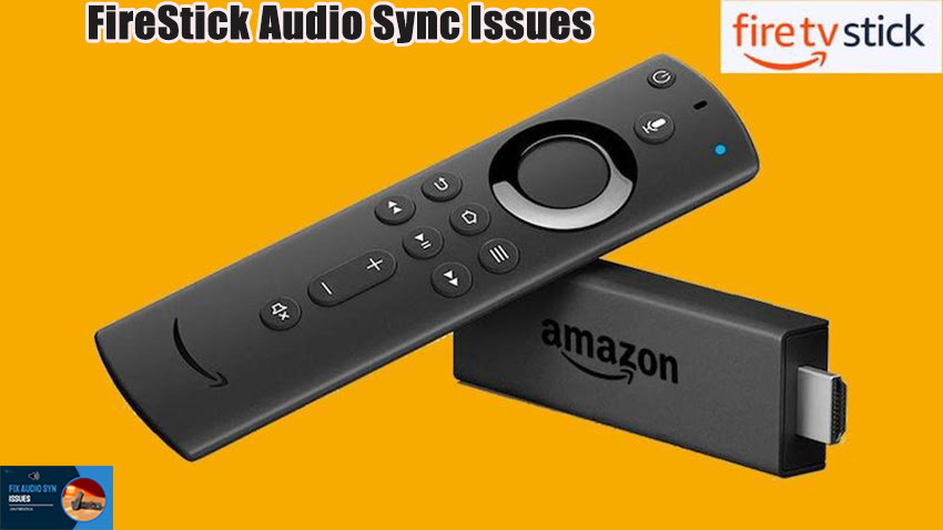 FireStick Audio Sync Issues