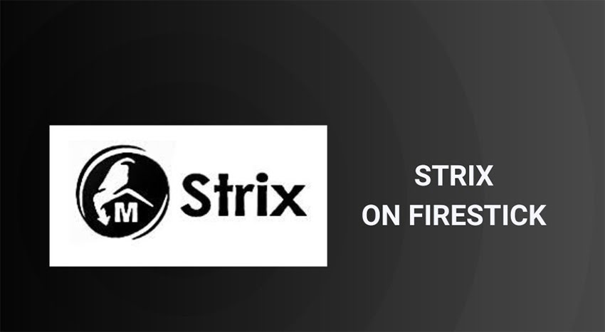 How to Install Strix on FireStick