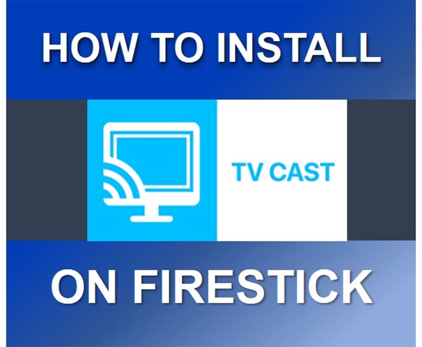 How to Install Video & TV Cast on FireStick
