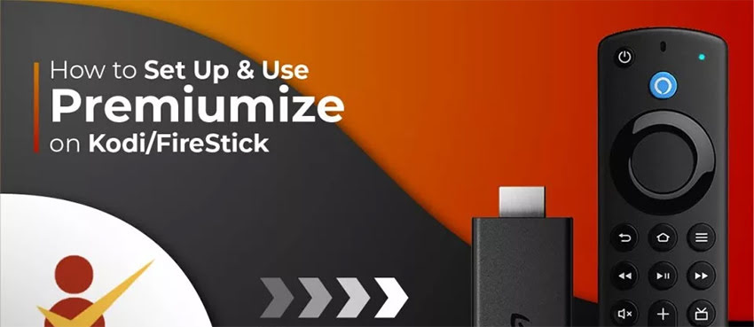 How to Set Up & Use Premiumize on Kodi and FireStick