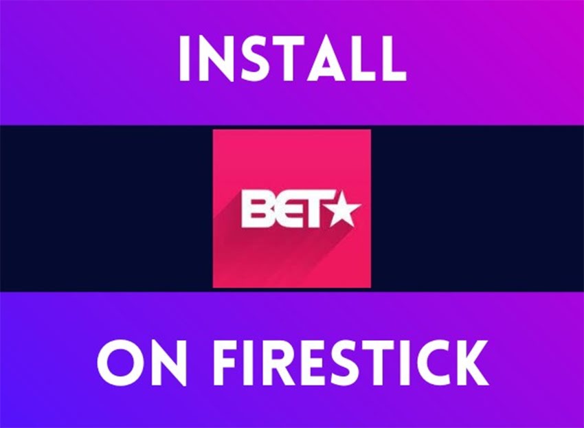 Install BET Plus on FireStick