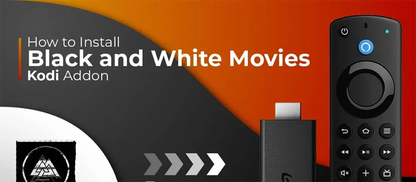 Install Black and White Movies Kodi Addon