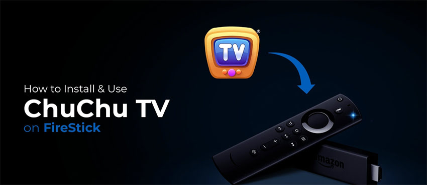 Install Chuchu TV on FireStick