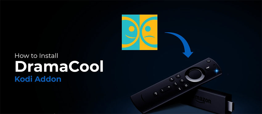 Install DramaCool Kodi Addon