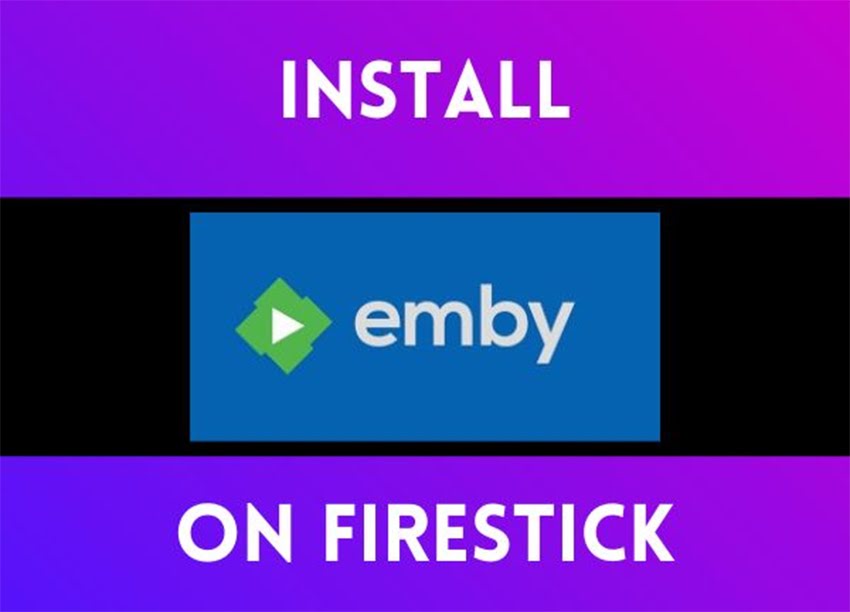 Install Emby on FireStick & Android TV Box