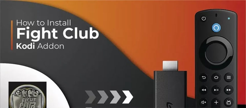 Install Fight Club Kodi Addon on FireStick