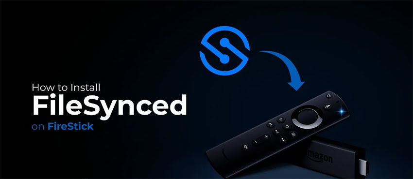 Install FileSynced on FireStick