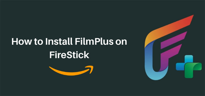 Install FilmPlus on FireStick