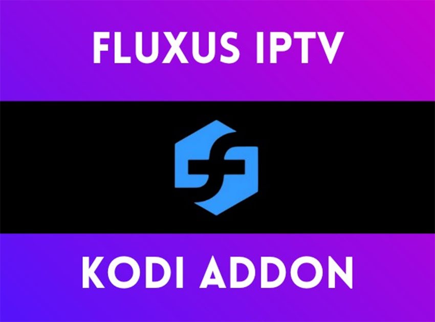 Install Fluxus IPTV Kodi Addon