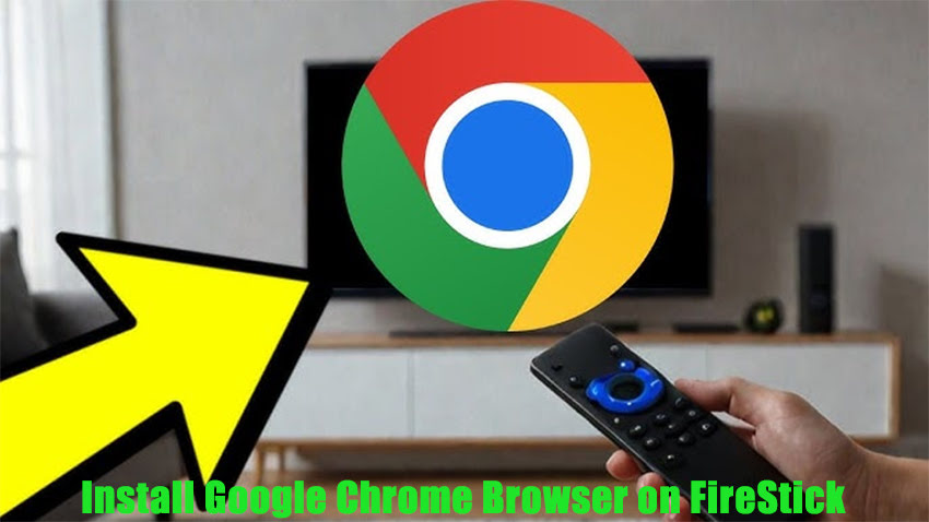 Install Google Chrome Browser on FireStick