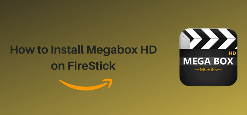 Install Megabox HD APK on FireStick