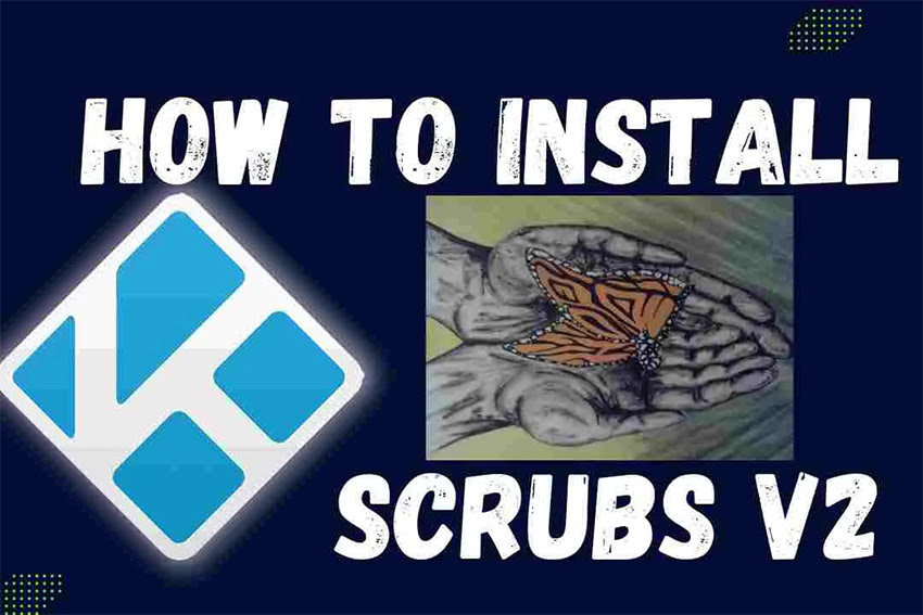 Install Scrubs v2 Kodi Addon