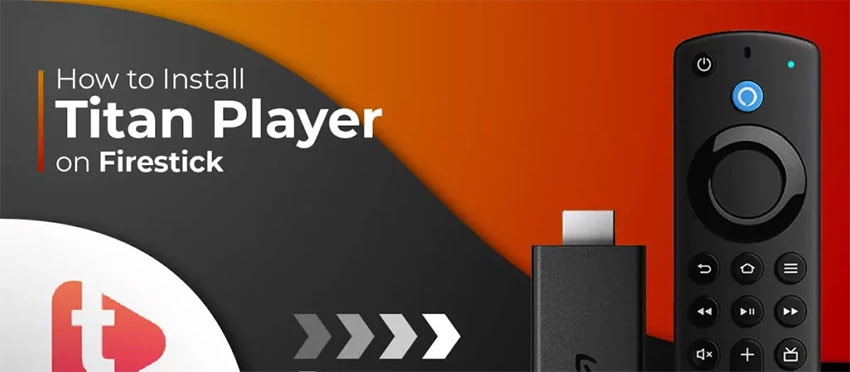 Install Titan Player on FireStick