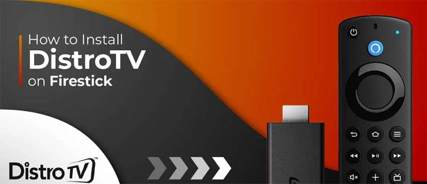 Install & Use DistroTV on FireStick