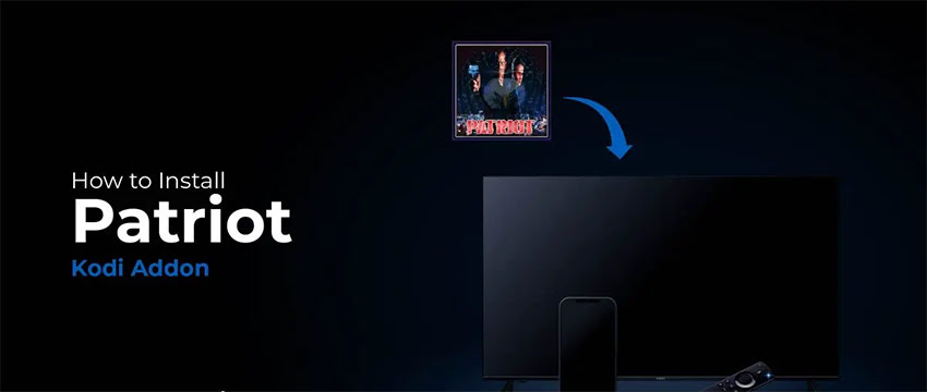 Install & Use Patriot Kodi Addon
