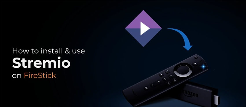 Install & Use Stremio on FireStick