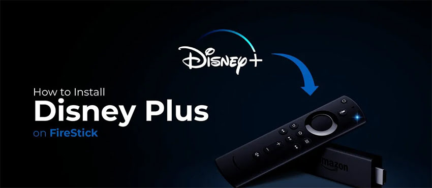 Install & Watch Disney+ on FireStick