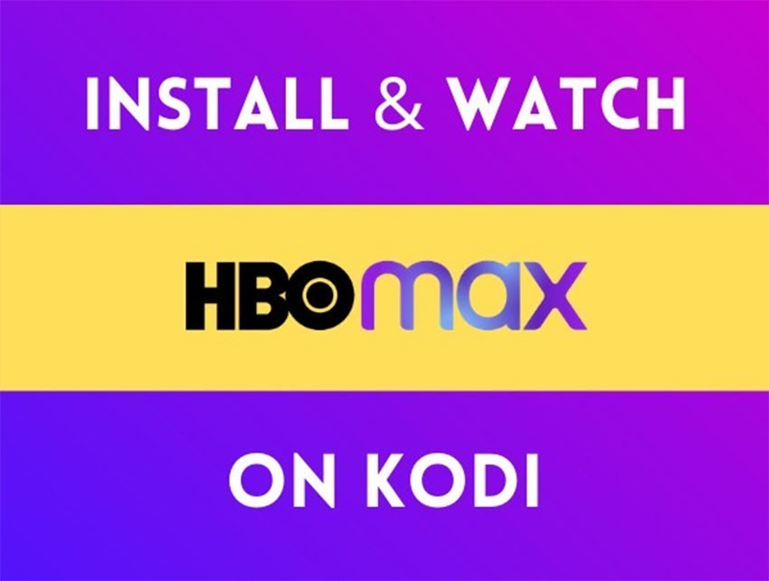 Install & Watch HBO Max Addon
