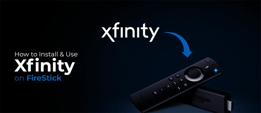 Install & Watch Xfinity on FireStick