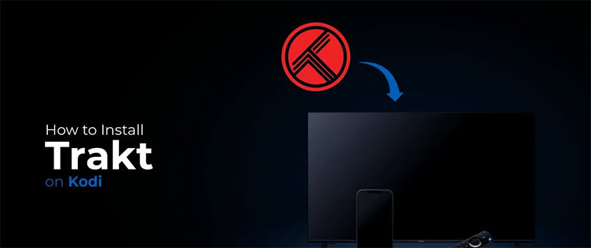 Install and Set Up Trakt on Kodi and FireStick