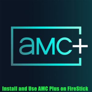 Activate AMC on Apple TV, Android TV, Roku and Firestick - Appuals