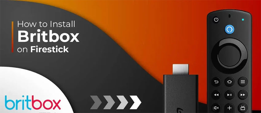 Install and Use Britbox on FireStick