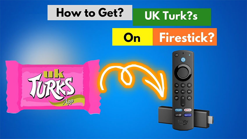 Install and Use UK Turks App on FireStick
