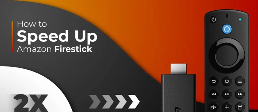 My FireStick So Slow Here’s How to Speed Up
