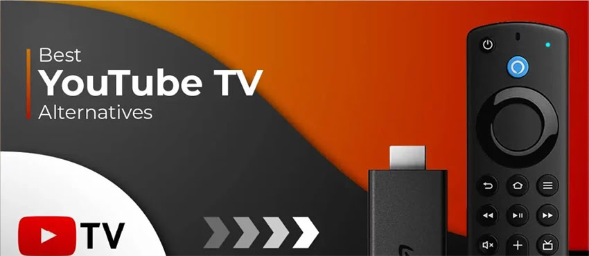 Best YouTube TV Alternatives
