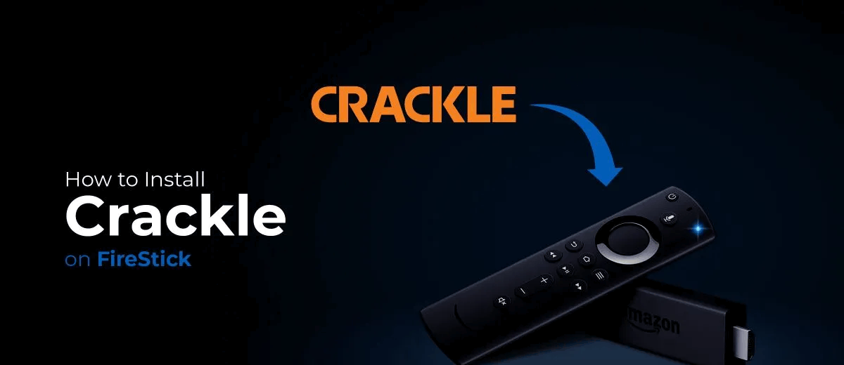 Install Crackle App on FireStick